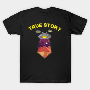 ALIENS: True Story Gift T-Shirt